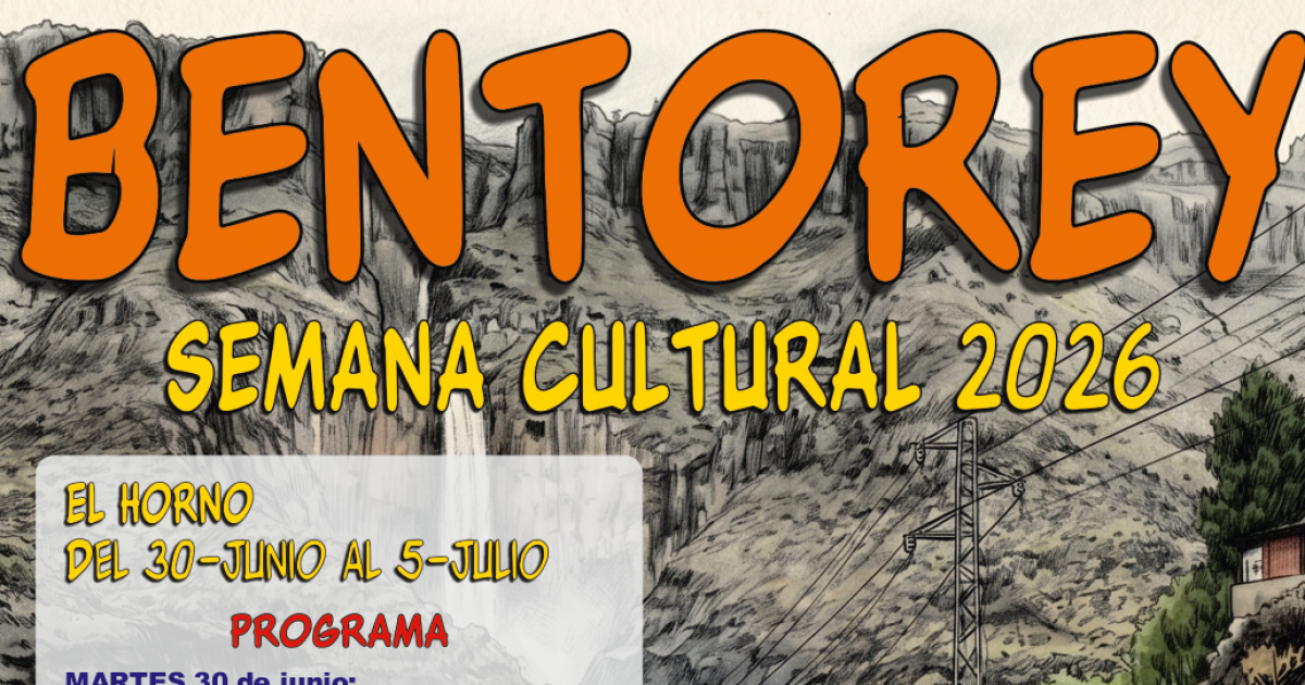 Semana Cultural de Bentorey, del 30 de junio al 5 de julio en El Horno